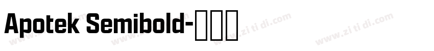 Apotek Semibold字体转换